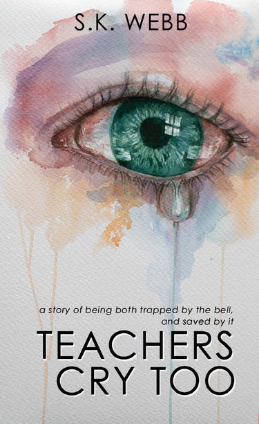 Teachers Cry Too